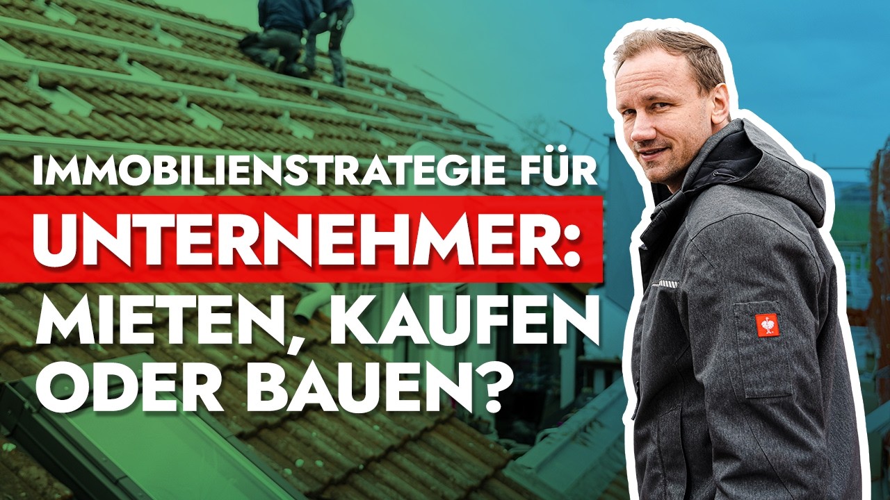 Immobilienstrategie für Unternehmer: Mieten, Kaufen oder Bauen?