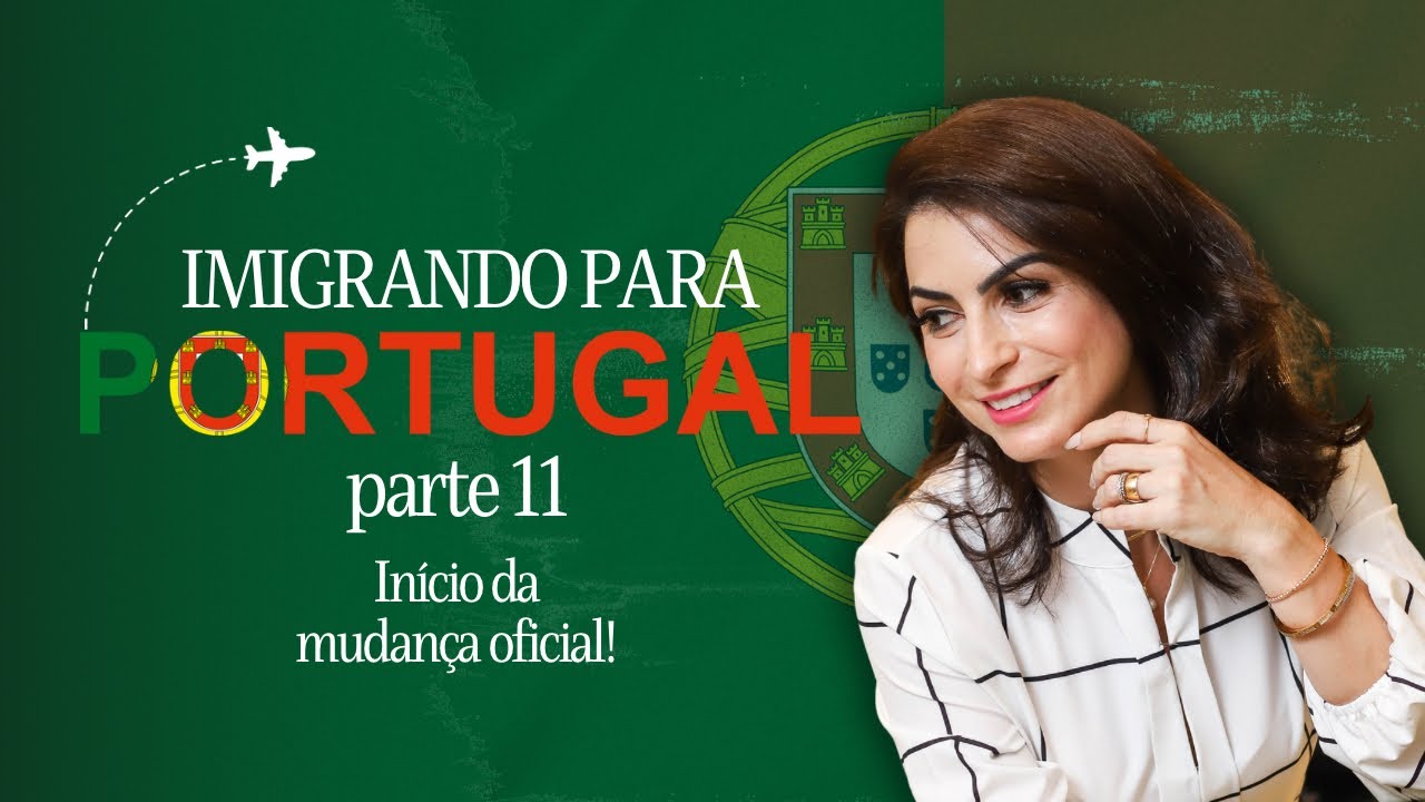 IMIGRANDO PARA PORTUGAL 🇵🇹- parte 11 | iniciamos a mudan&ccedil;a!