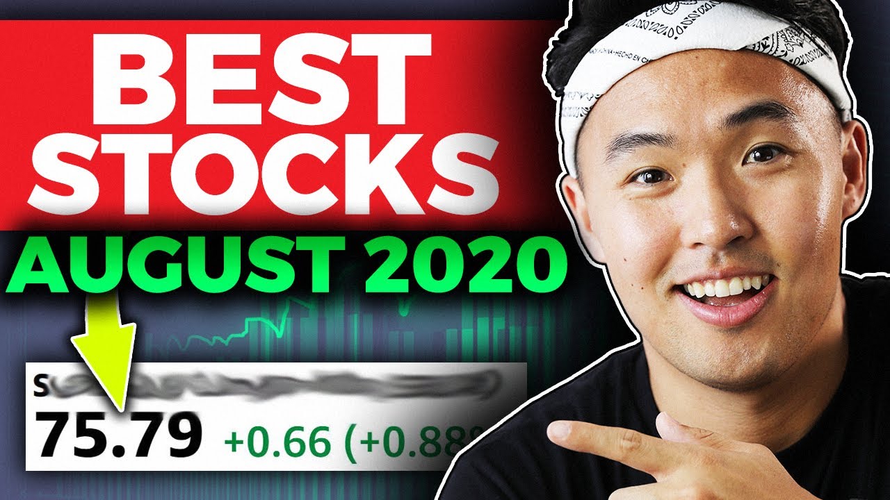 Best 4 Stocks I'm Buying Now! August 2020 (GROWTH STOCKS)
