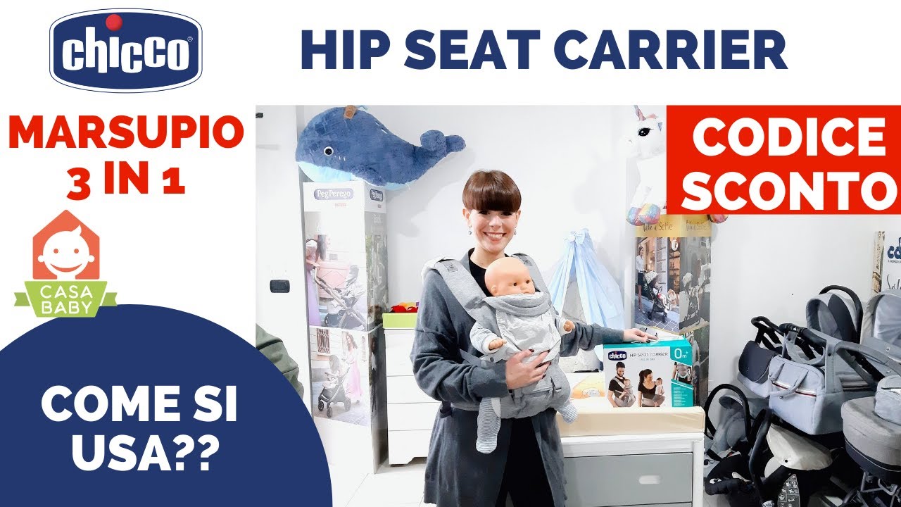CHICCO HIP SEAT CARRIER MARSUPIO ERGONOMICO 3IN1: Come si usa e CODICE SCONTO