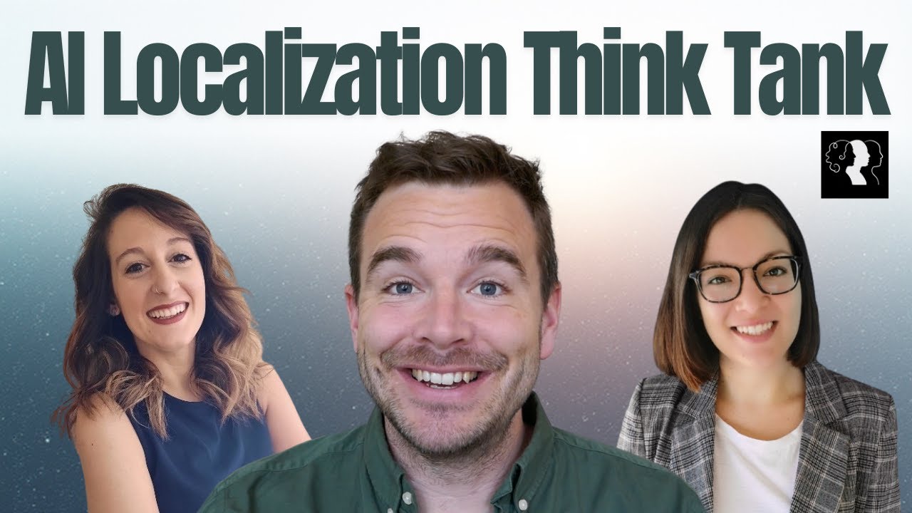 AI IN LOCALIZATION: SHAPING THE INDUSTRY (w/ Belén Agulló & Coral Diez-Carbajo)