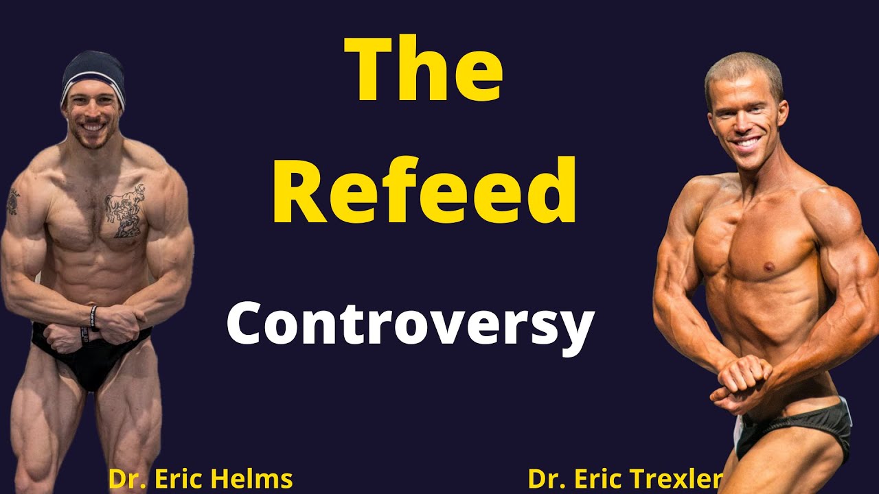 The Refeed & Diet Break Controversy (Ft. Dr. Eric Helms and Dr. Eric Trexler)