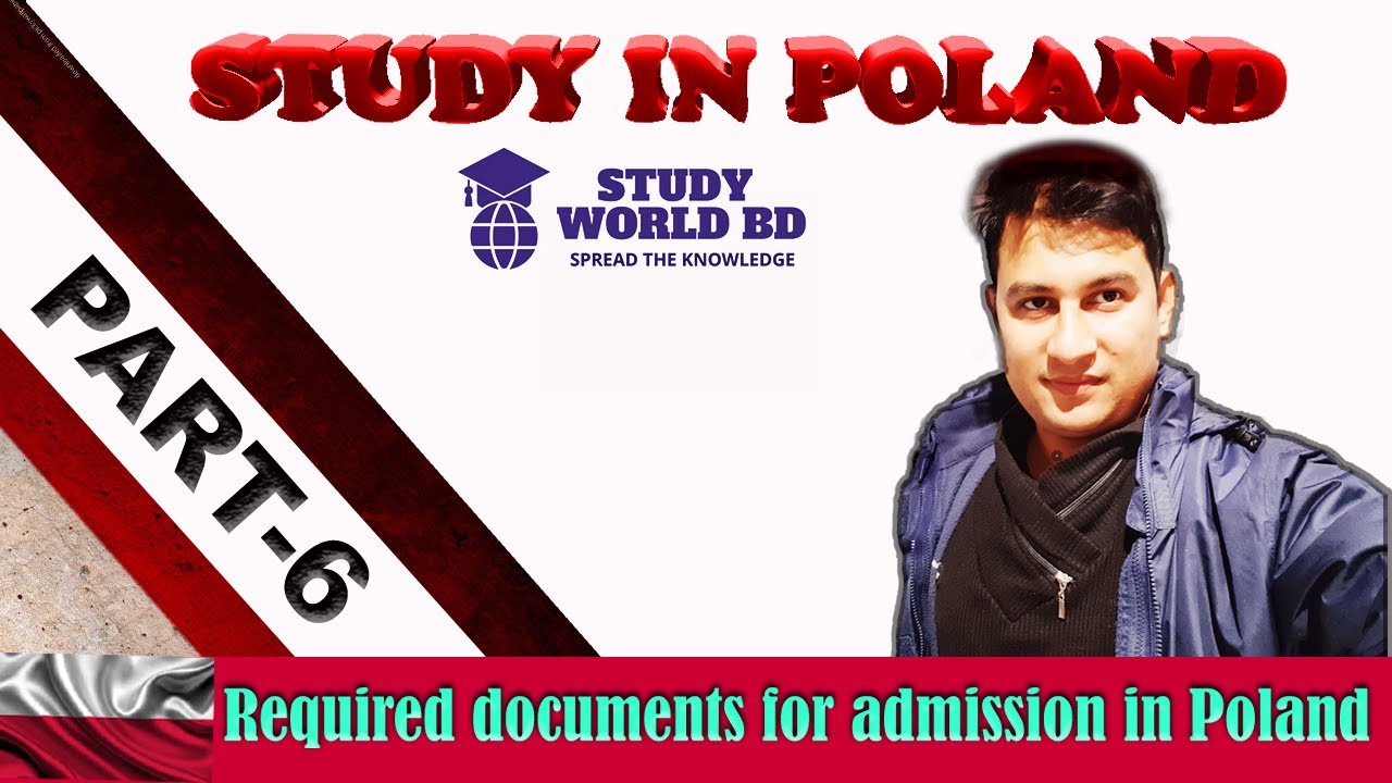 Required documents for admission in Poland| Study in Poland from Bangladesh: Part-06