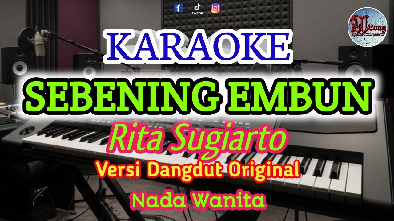 SEBENING EMBUN Karaoke (Rita Sugiarto)