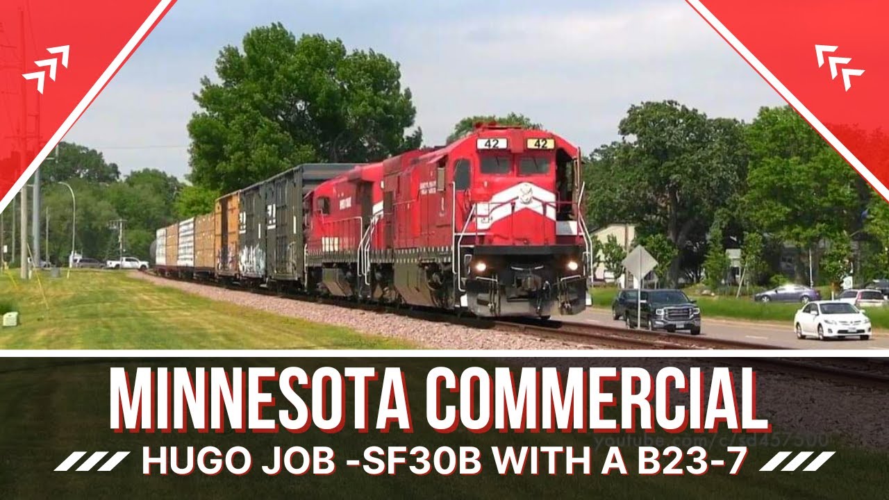 Minnesota Commercials Hugo Job -RARE SF30B and a B23-7-