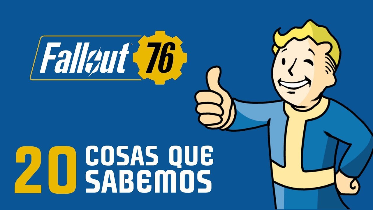 FALLOUT 76 - Las 20 cosas que ya sabemos sobre este nuevo lanzamiento - En Español #E32018