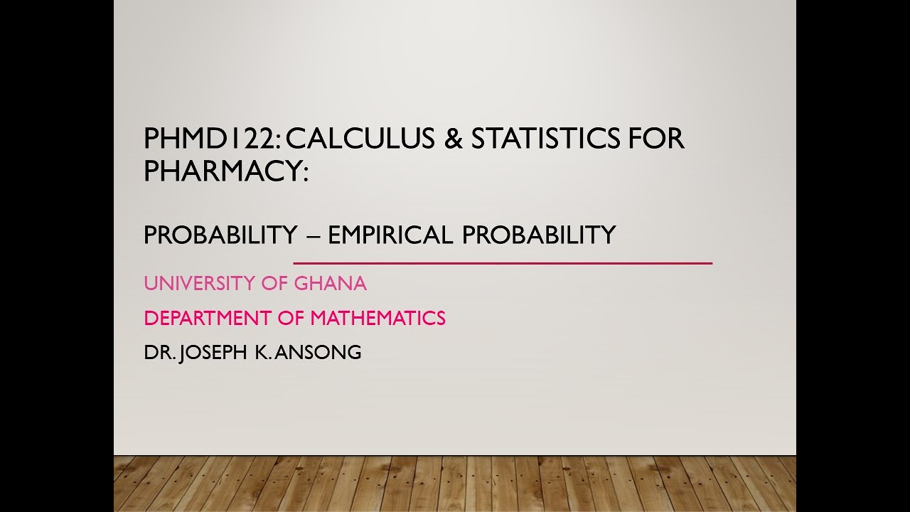 PHMD122-LEC08c: Empirical Probability