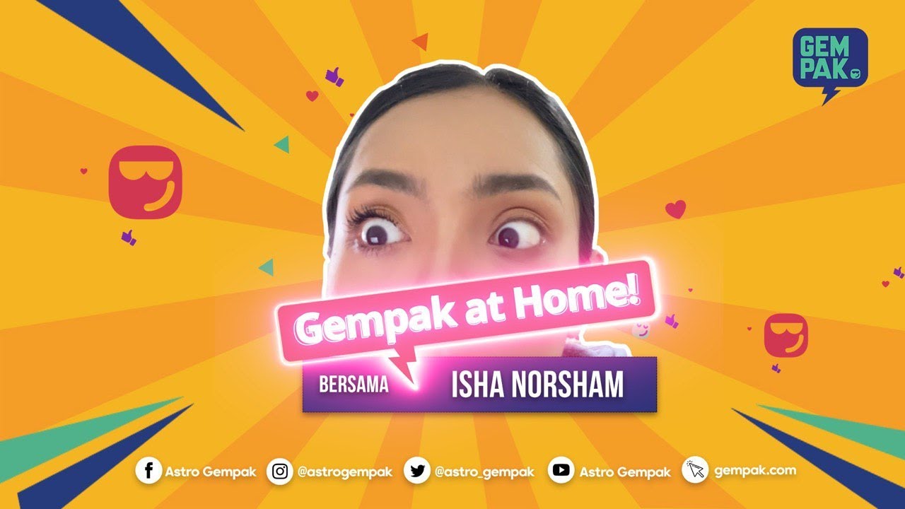 Makeup makeup untuk tampak cantik! | #GempakAtHome bersama Isha Norsham