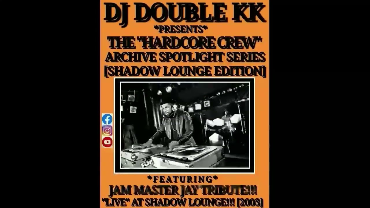 JAM MASTER JAY TRIBUTE!!! ''LIVE'' @ THE SHADOW LOUNGE ''2003''