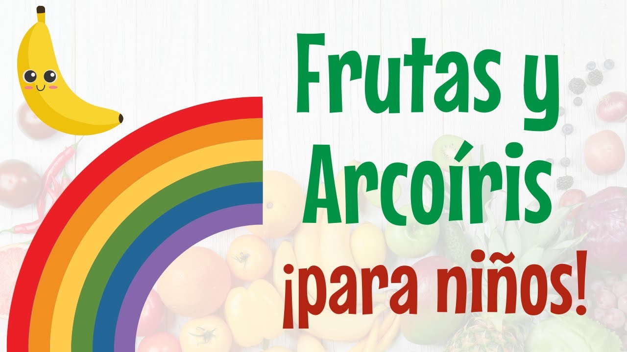 APRENDE COLORES DEL ARCOÍRIS CON FRUTAS! 🍉 🌈🍍 for kids!
