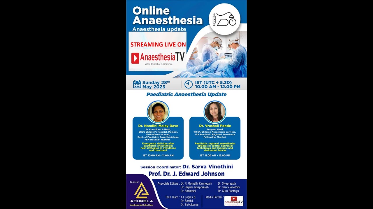 PAEDIATRIC ANAESTHESIA UPDATE
