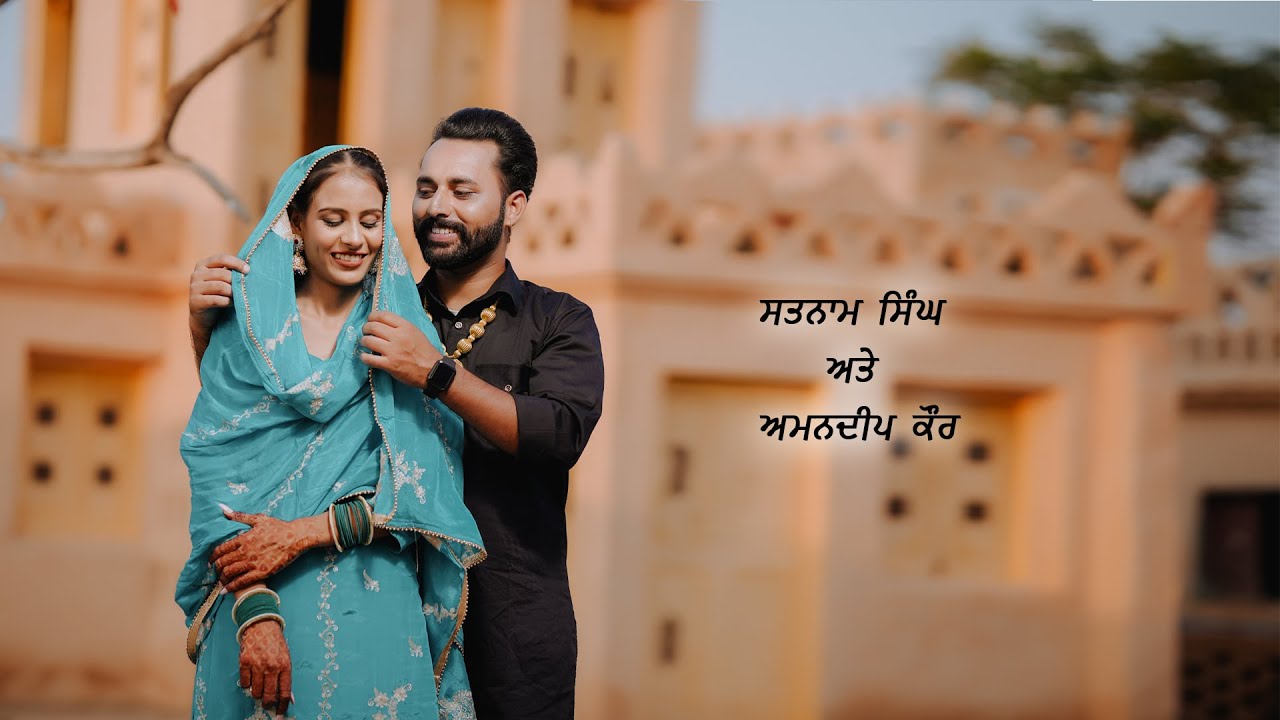 SATTA SAINI  & AMANDEEP KAUR / PRE WEDDING  / NIRVAIR PANNU / PUNJAB / 2024