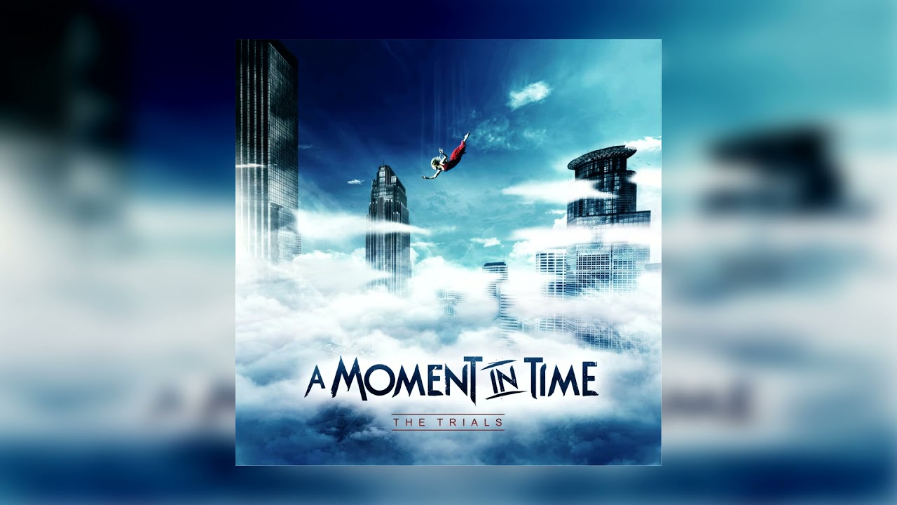 A Moment In Time - The Last One