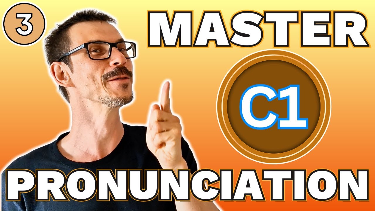 English for Advanced (C1): Pronunciation Lesson 3: | Gain Confidence Speaking English