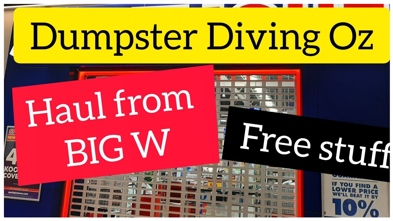 #dumpsterdiving , #Australia , #Goodhaul DUMPSTER DIVING BIG W ... GOOD HAUL