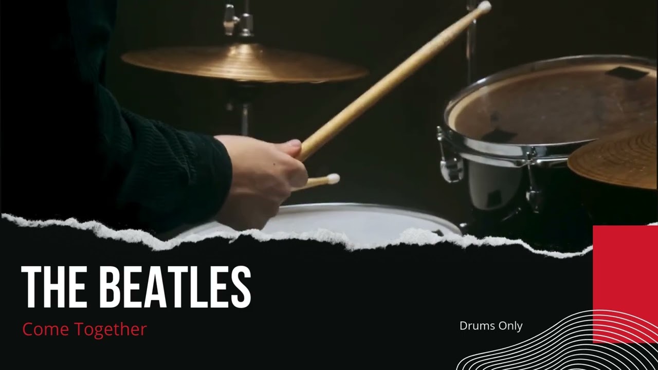 The Beatles - Come Together  (Drums Only - Isolated Track)
