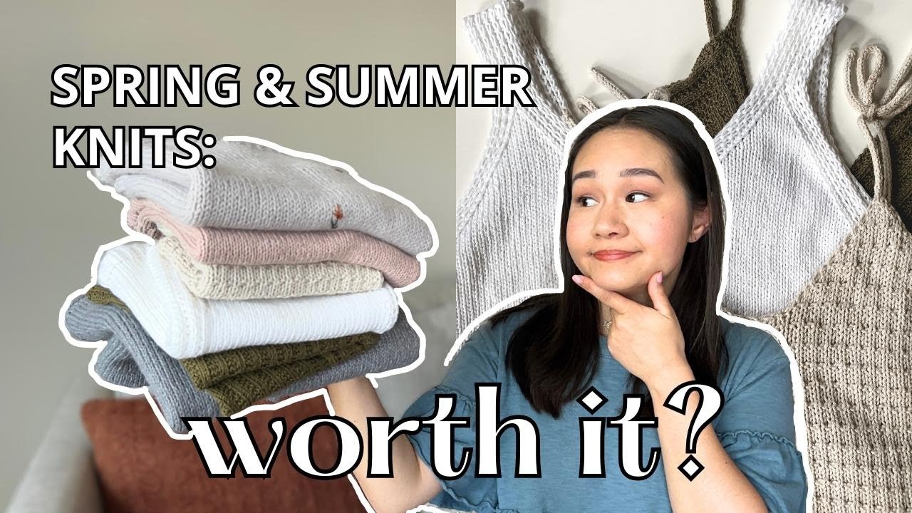 rating my spring & summer knits | how wearable are my knit tanks and tees?