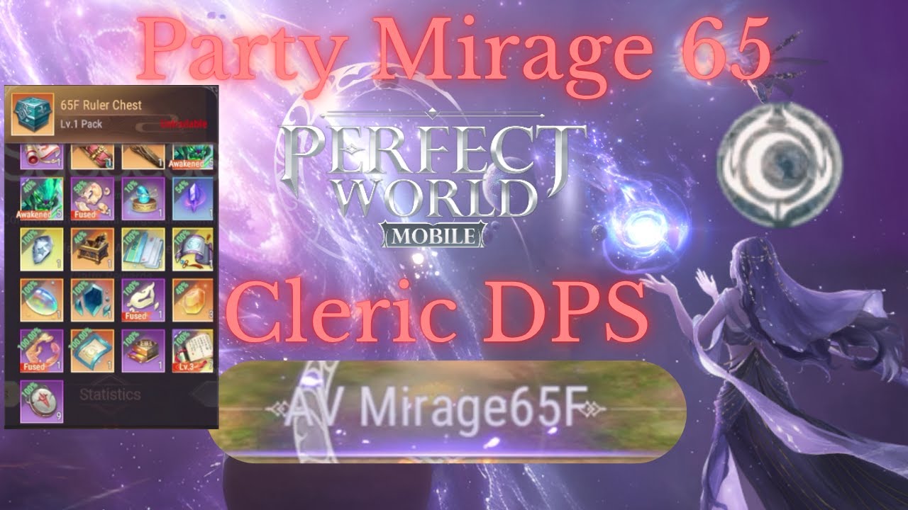 Perfect World Mobile - Party Mirage - AV Mirage 65 - Demon Cleric DPS/support - EU 22