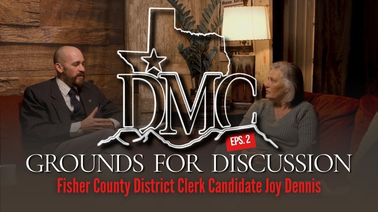 DMC Grounds for Discussion | Joy Dennis Interview Fisher County District Clerk Candidate | Episode 2