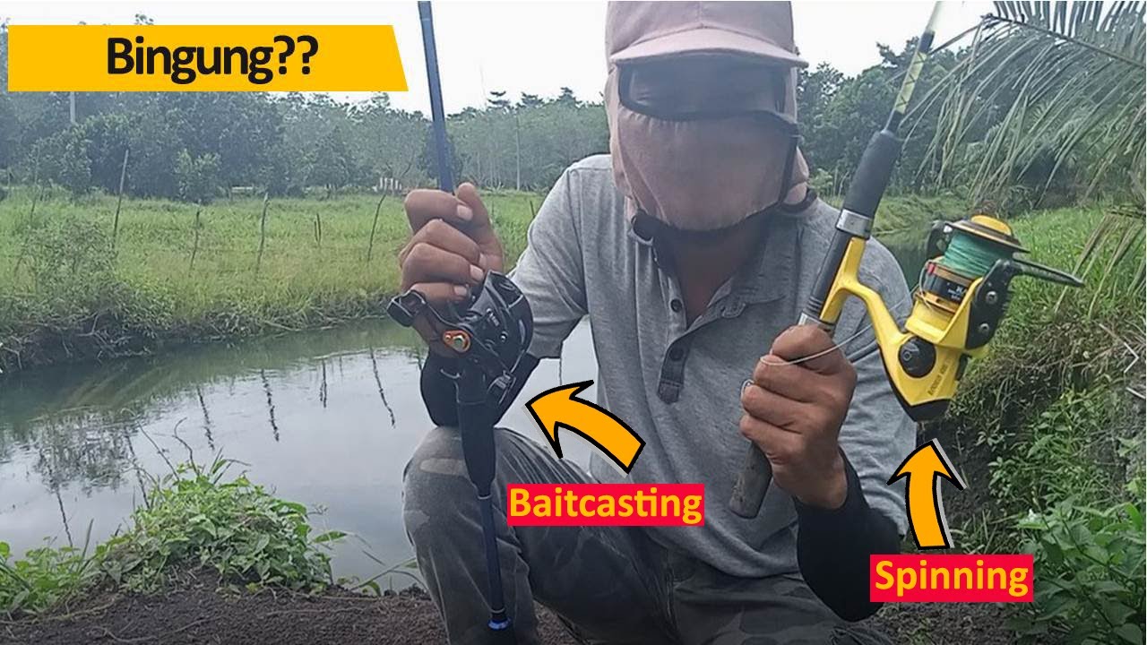 Bingung!! Pilih Baitcasting BC atau Spinning Reel, Jangan Salah Pilih Joran Pancing kerek Trolling