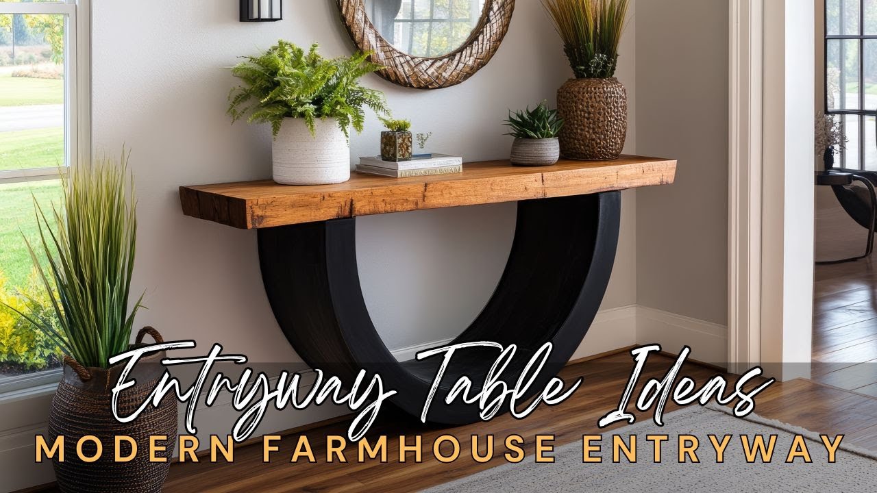 Elegant Entryway Table Ideas For Modern Farmhouse Entryway Decor Inspiration