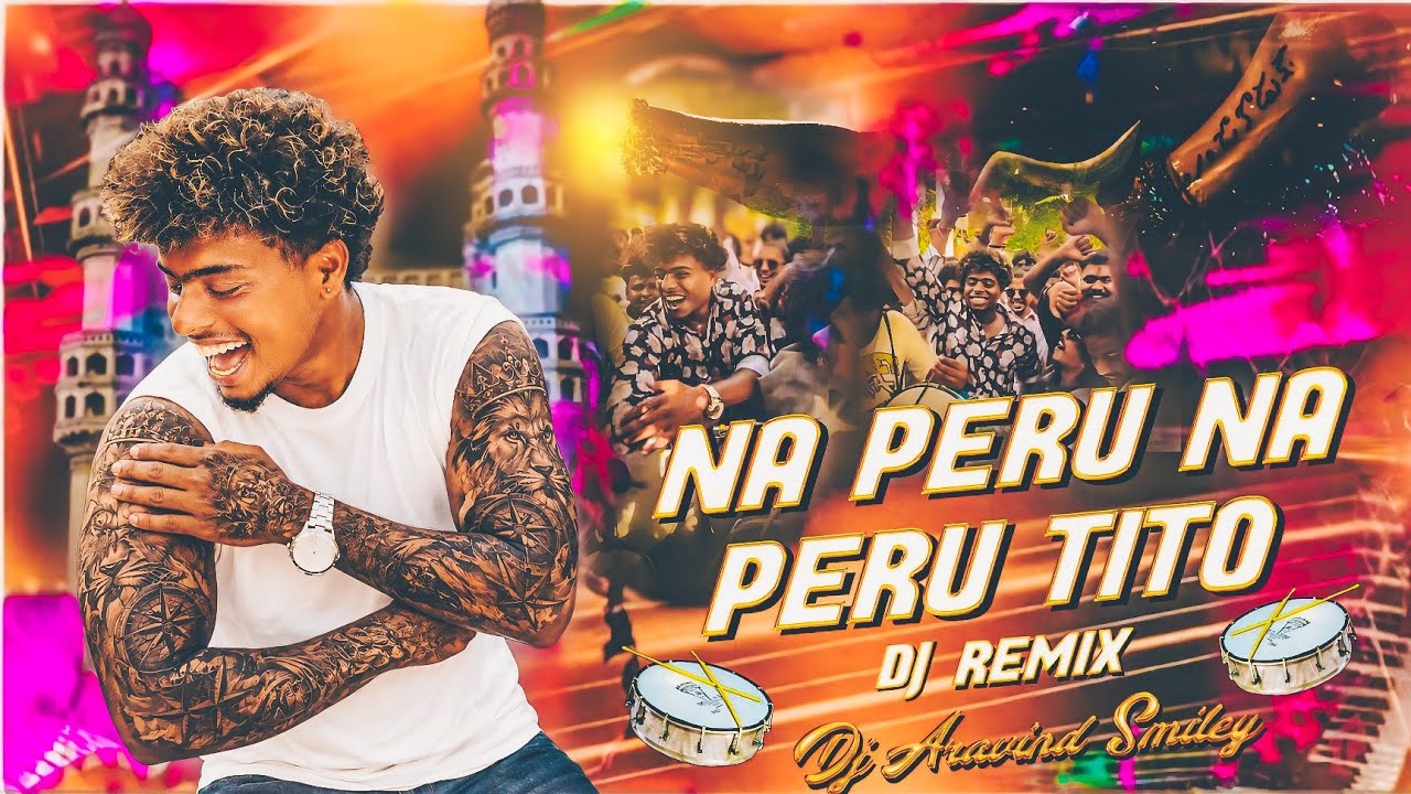 NA PERU NA PERU TITO DJ SONG REMIX BY DJ ARAVIND PEDDAPUR