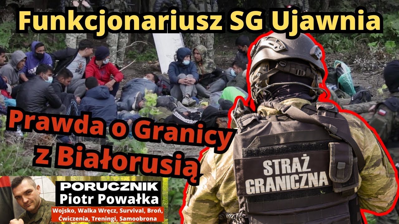 Co NAPRAWDĘ Dzieje Się Na Granicy z Białorusią? - Strażnik Graniczny Ujawnia - Cz. 3.