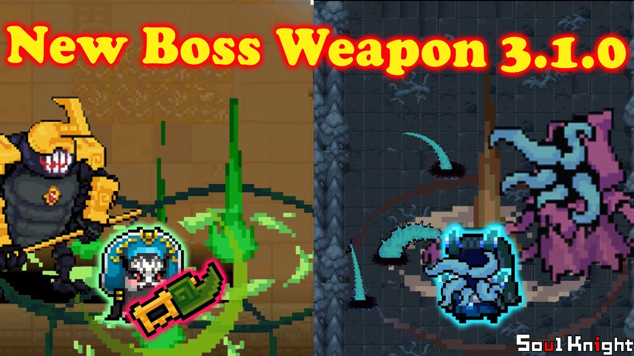 Review All New Boss Weapon in Soul Knight 3.1.0 Spring Update