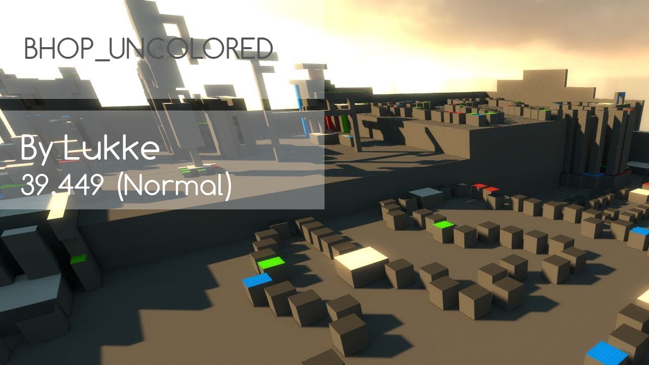 [Source Bhop] bhop_uncolored 39.449 (Normal) by Lukke