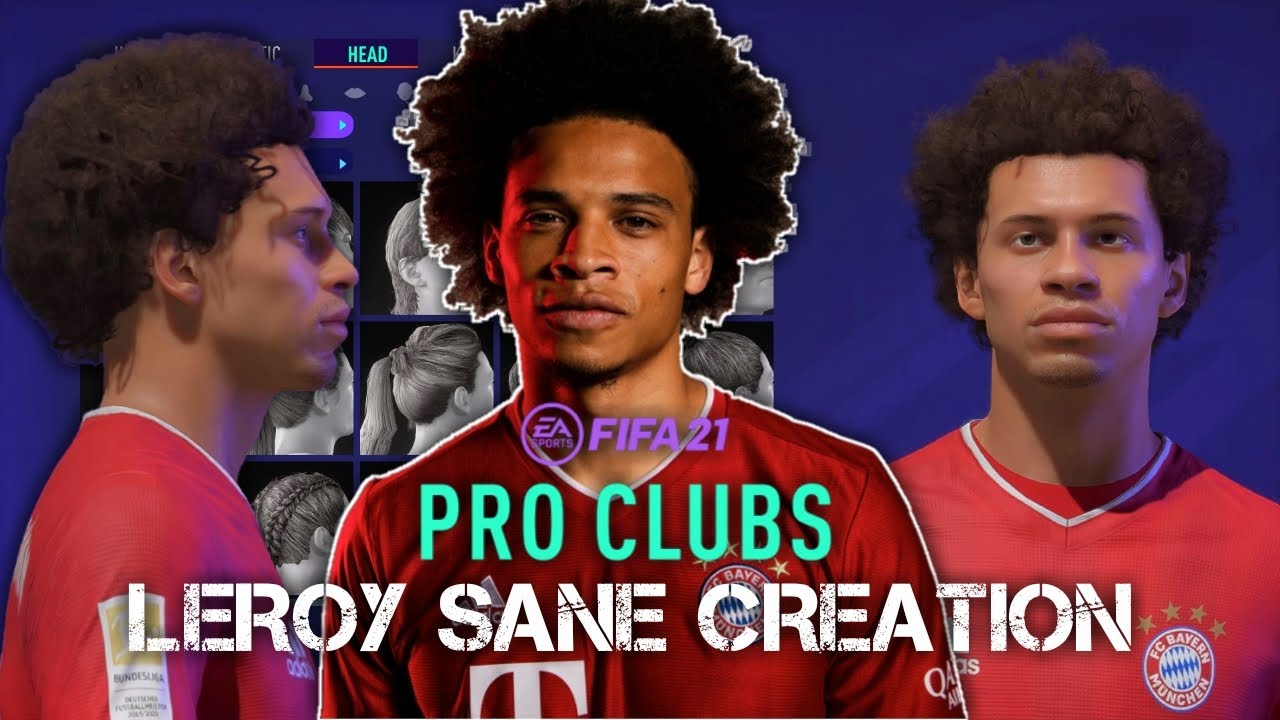 FIFA 21 Leroy Sane Pro Clubs Creation