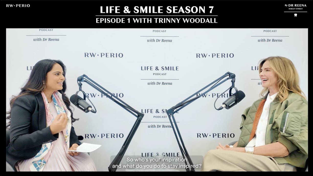 Life & Smile S7 Ep1 - In Conversation With Trinny Woodall