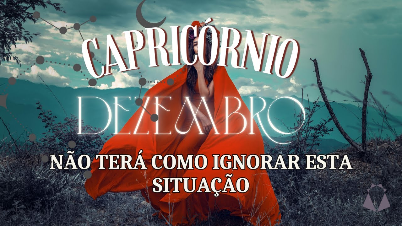 CAPRICÓRNIO ♑ DEZEMBRO! ISTO VAI FICAR MUITO CLARO PRA PRA VC! NÃO TERÁ COMO FUGIR 
