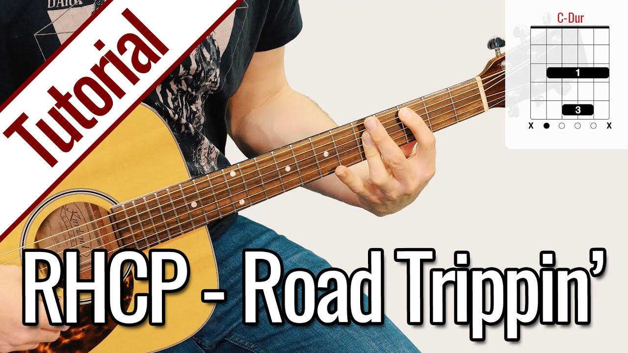 Red Hot Chili Peppers - Road Trippin' | Gitarren Tutorial Deutsch