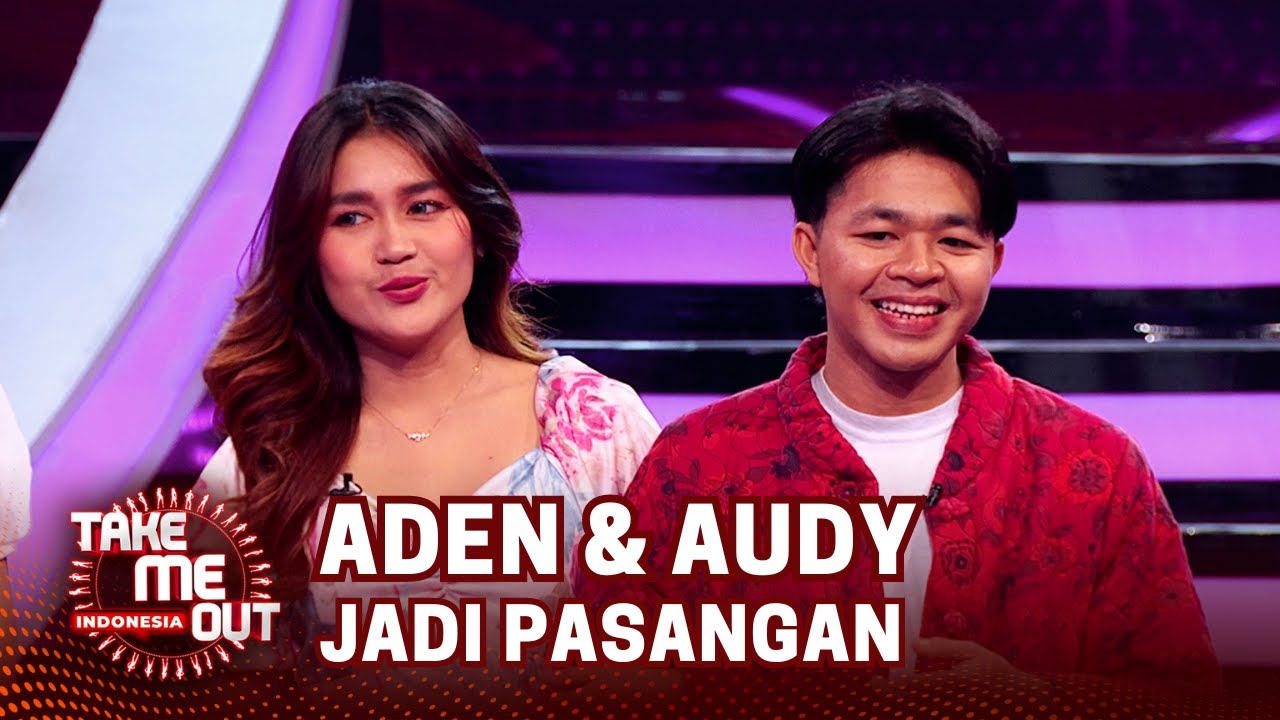 Sempat Bimbang! Aden Akhirnya Memilih Audy - Take Me Out Indonesia 2023