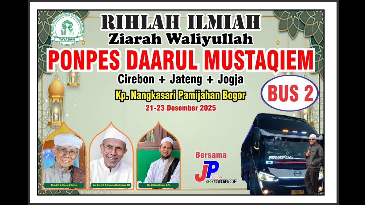 Part 2 ZIARAH WALIYULLAH PONPES DAARUL MUSTAQIEM