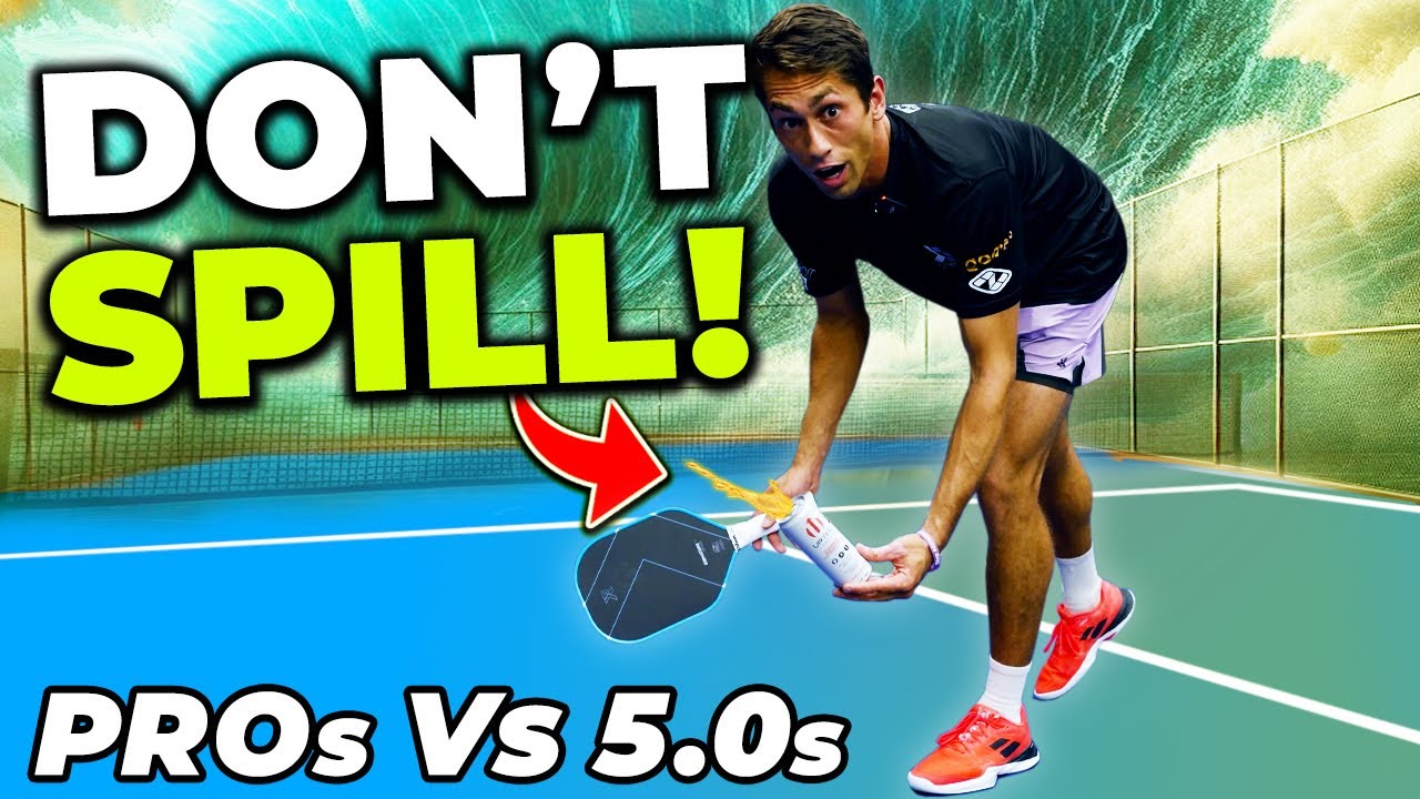 You SPILL You LOSE!  Pros Vs 5.0s