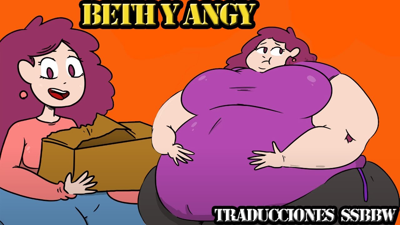 Beth y Angy al estilo SSBBW – la ropa p balloon / fat to fit (Traducciones graciosas BBW)