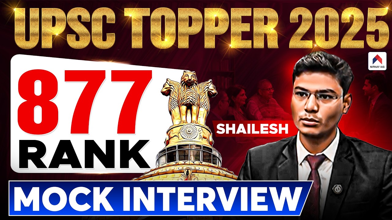 UPSC Topper 2025 | Shailesh AIR 877 Interview | UPSC Topper Mock Interview | Nirnay IAS