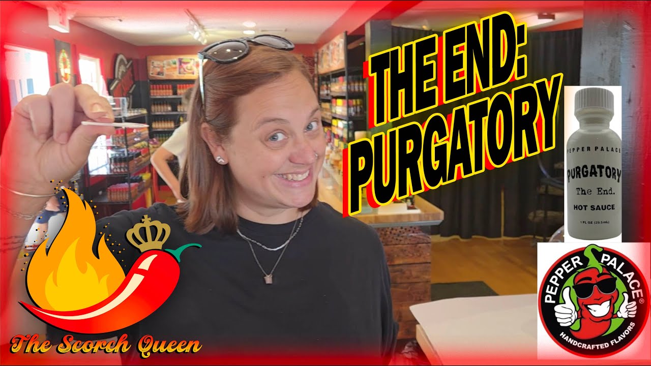 The Scorch Queen Episode 22: Pepper Palace The End: Purgatory Challenge