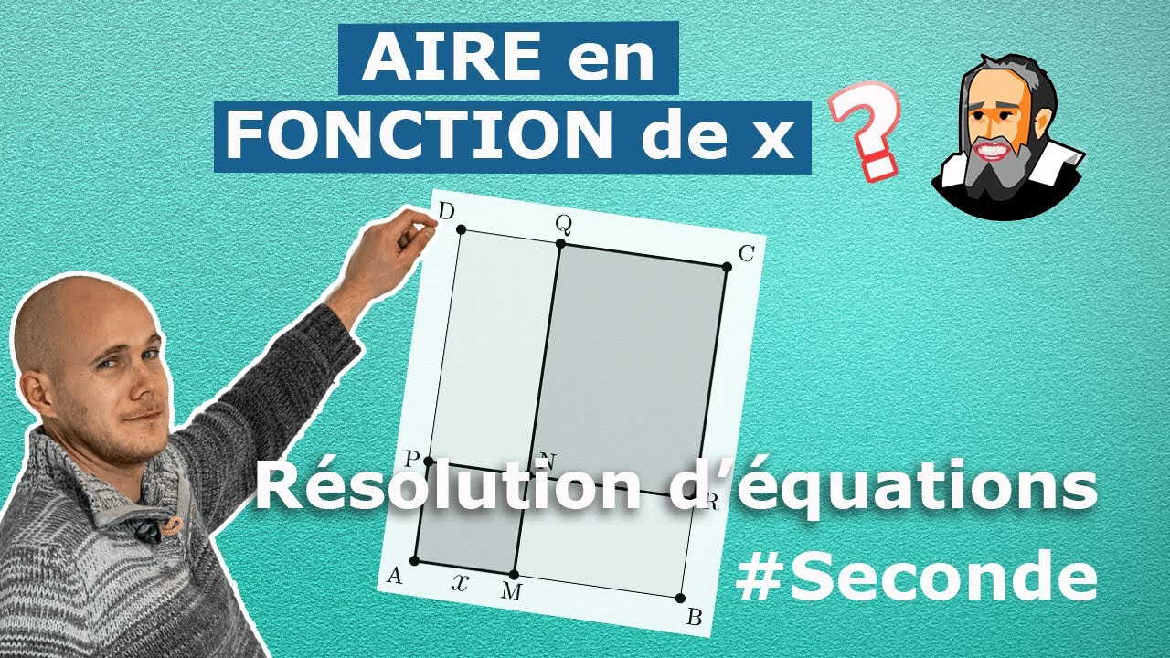 Exprimer une AIRE en FONCTION de x - Seconde