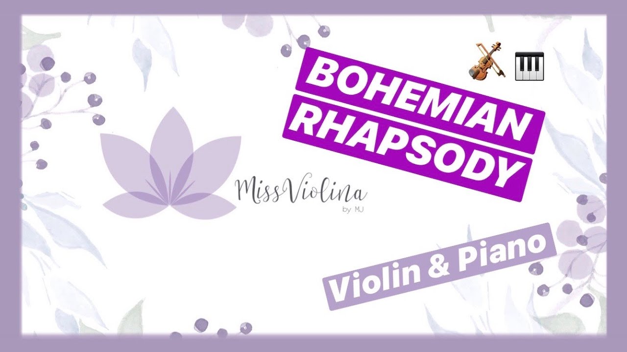BOHEMIAN RHAPSODY [Queen] | Violin & piano | Música para BODAS | MISS VIOLINA BY MJ