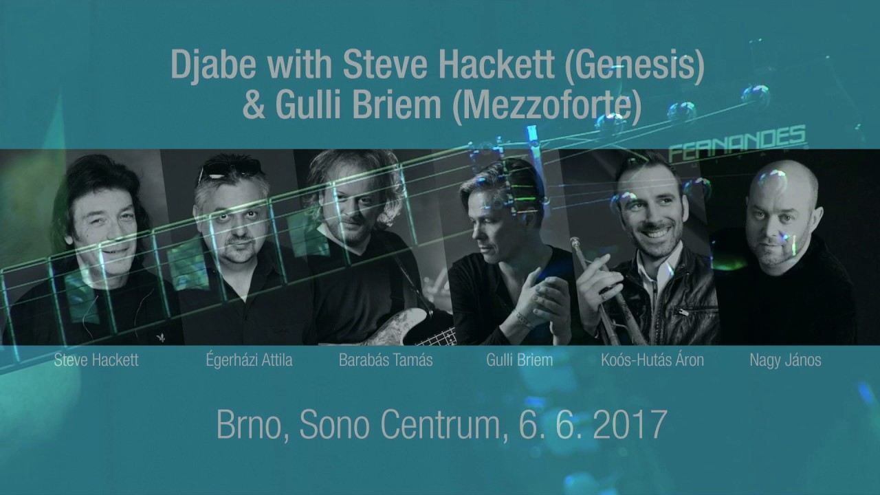 Djabe with Steve Hackett and Gulli Briem @Sono Centrum