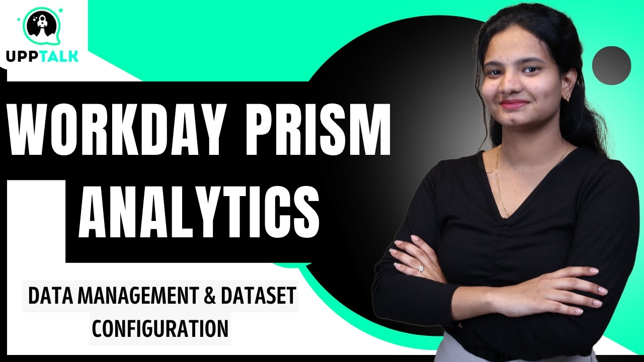 Workday Prism Analytics Data Management & Dataset Configuration | Workday Prism Analytics  | UppTalk