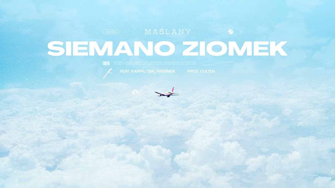 Maślany - Siemano Ziomek feat. Karpiu ZBK, PR23MEK (prod. CULTEN)