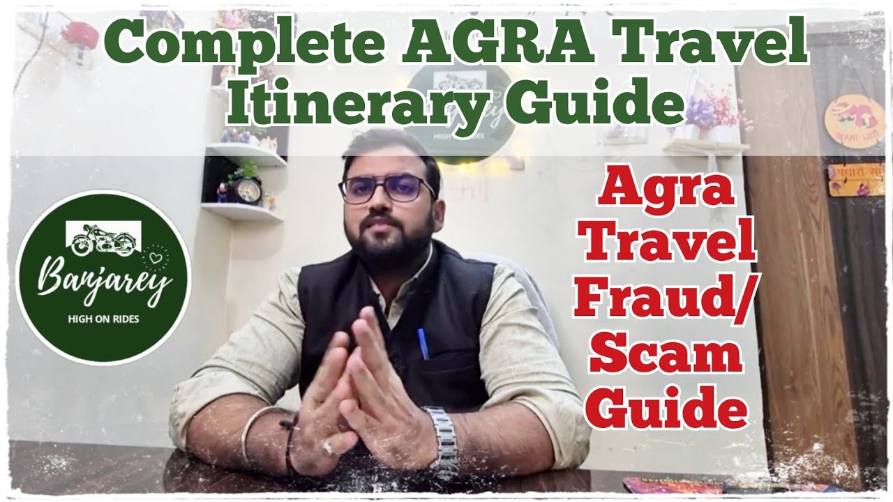 Agra Travel plan | Agra fraud Alert | Agra 2night 3days Travel itnery & Agra scam alert | Agra Hotel