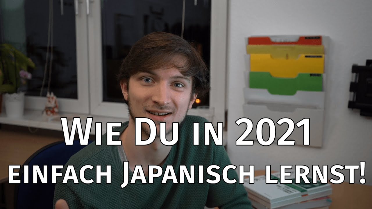 Wie du in 2021 einfach Japanisch lernst! - Tipps und Tricks