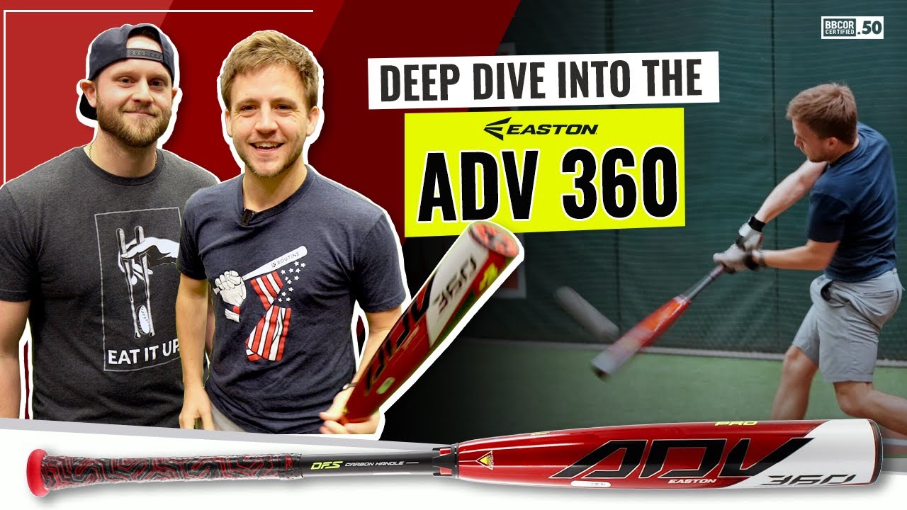 Deep Dive into the Easton ADV 360