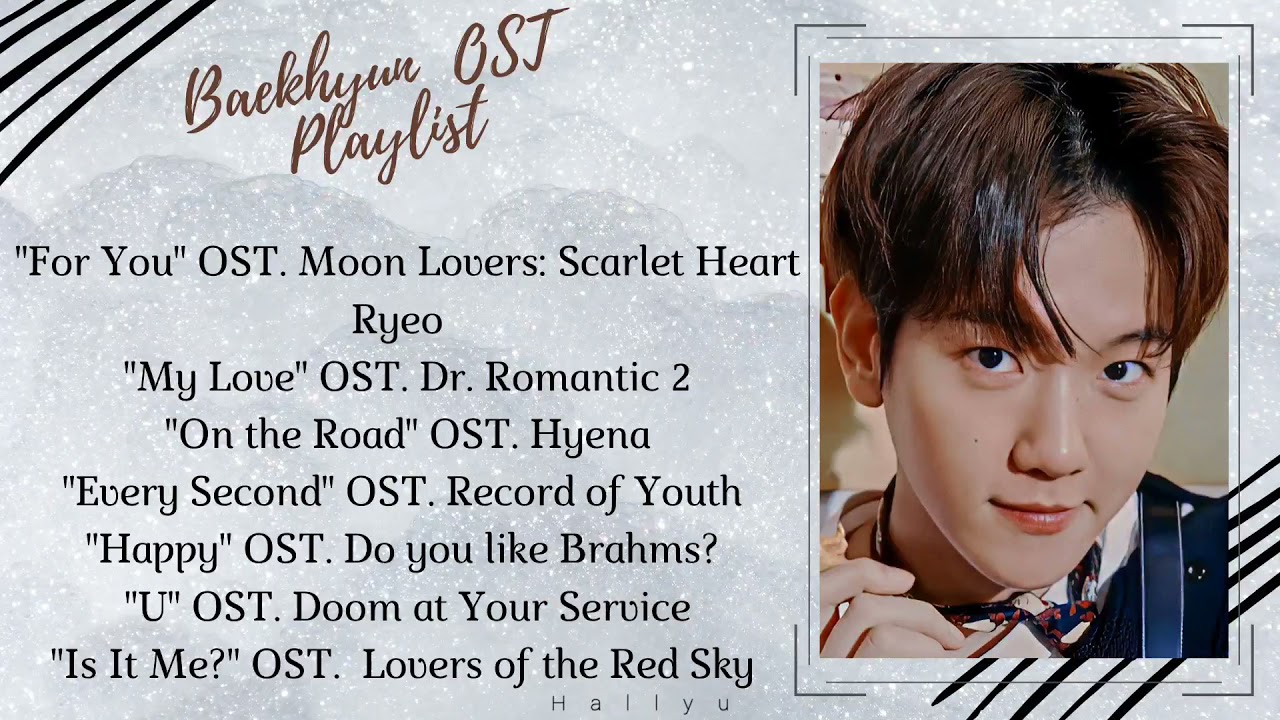 BAEKHYUN (변백현) OST PLAYLIST [UPDATED]