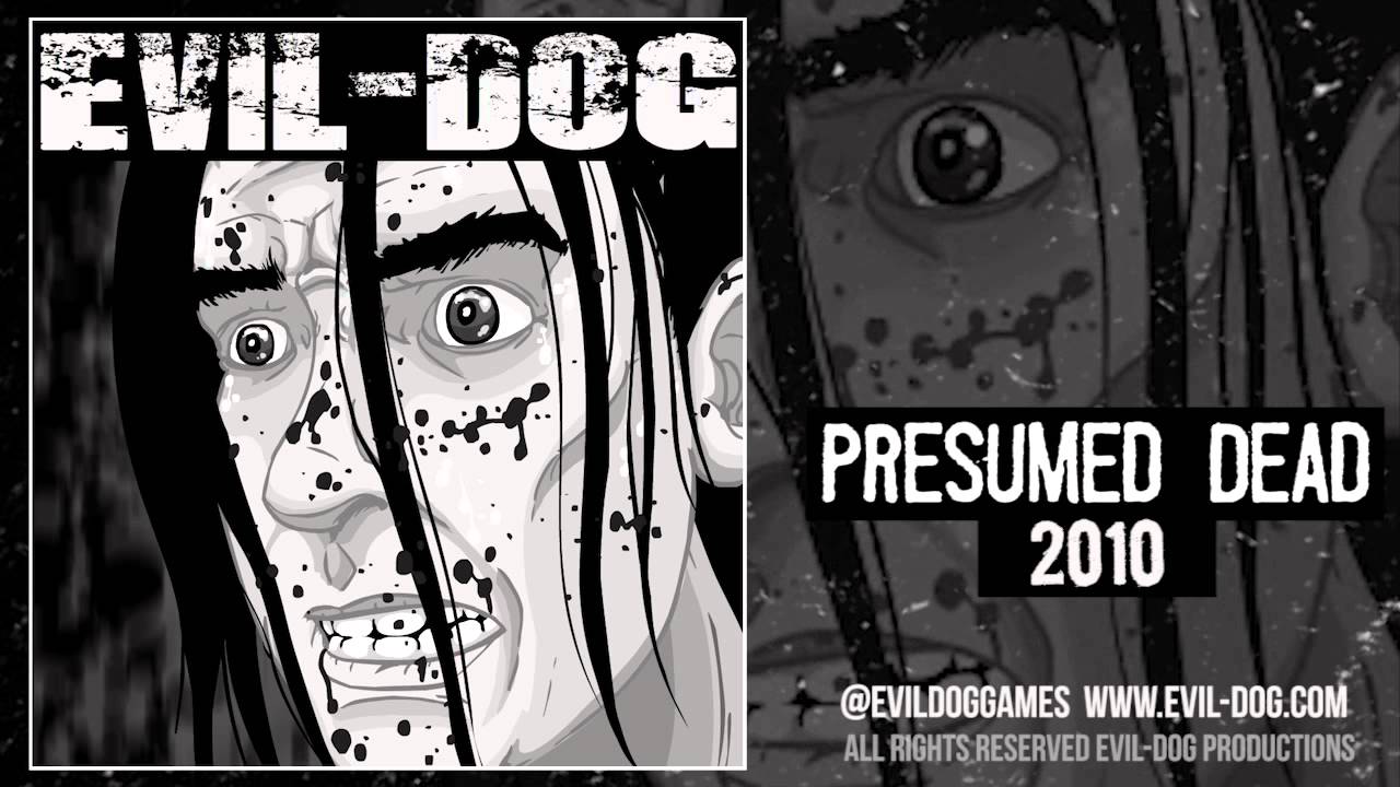 Evil-Dog | Presumed Dead