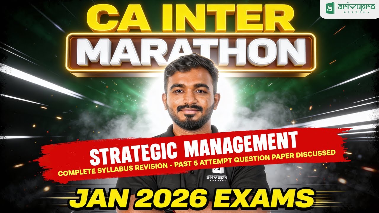 CA Inter Strategic Management Marathon 🔥 Jan 2026 | ArivuPro